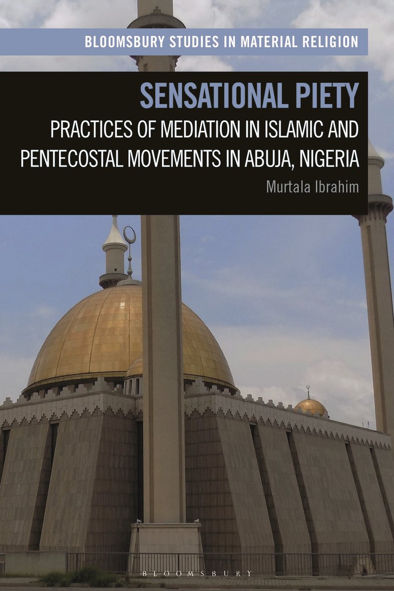 🚨 New paperback alert! Sensational Piety by Murtala Ibrahim offers an in-depth ethnographic study of religious practices in a Pentecostal Church (Christ Embassy) and an Islamic group (NASFAT) in the Nigerian capital of Abuja. Order here -> bit.ly/3Wfqp0I