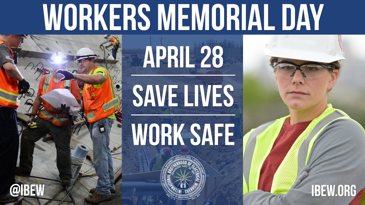 Today the #IBEW observes Workers Memorial Day to remember those hurt or killed on the job. It's the right of every worker to come home safety, and we'll continue to fight for safe workplaces for everyone.