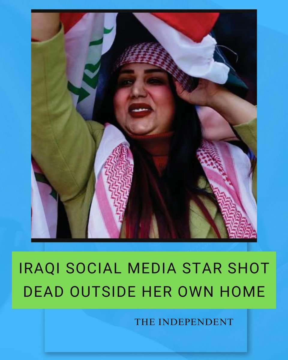 A popular Iraqi social media star has been shot dead outside her home in Baghdad. Learn more about this heartbreaking incident in today’s The Independent (@Independent). 

magzter.com/GB/ESI-Media/T…

#Iraq #SocialMediaStar #Tragedy #murder #crime #baghdad