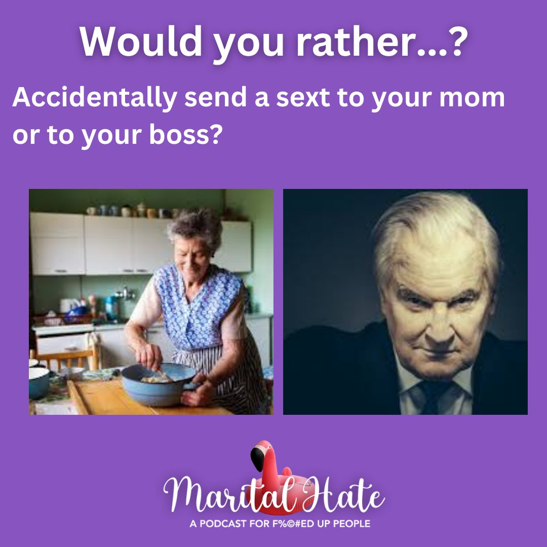 🤔 Would you rather accidentally sext your mom or your boss? Tune in tonight at 8pm for Marital Hate with Doug and Stacy as they tackle this dilemma and more! #MaritalHate #LivePodcast #Relationships #ToughChoices
