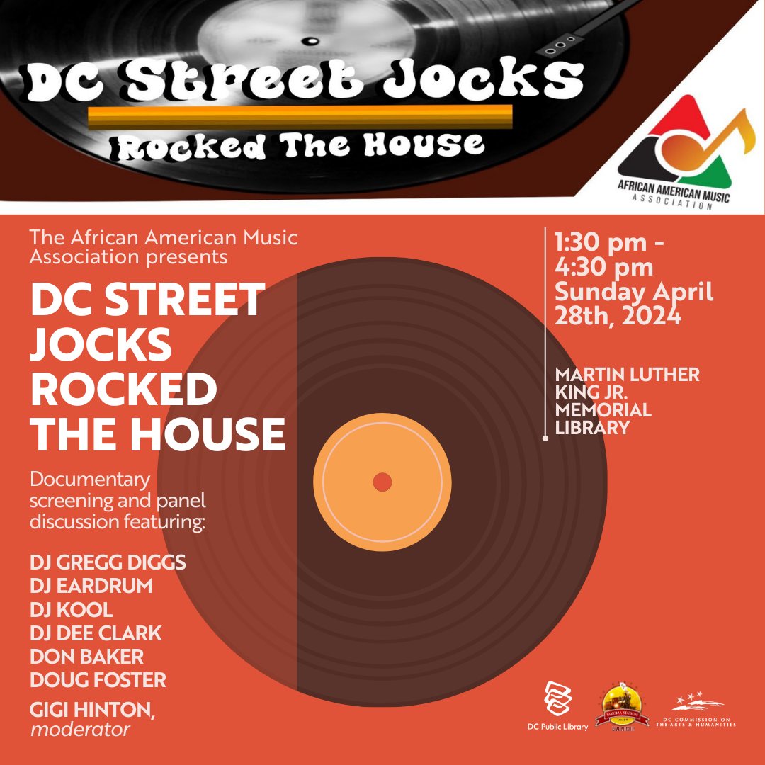 TODAY! 🎶🎬 Join us at MLK Library on Sunday, April 28 at 2:00pm for a screening & panel of the PBS documentary 'DC Street Jocks Rocked the House' presented by the African American Music Association. Register here: bit.ly/3PYz1EY