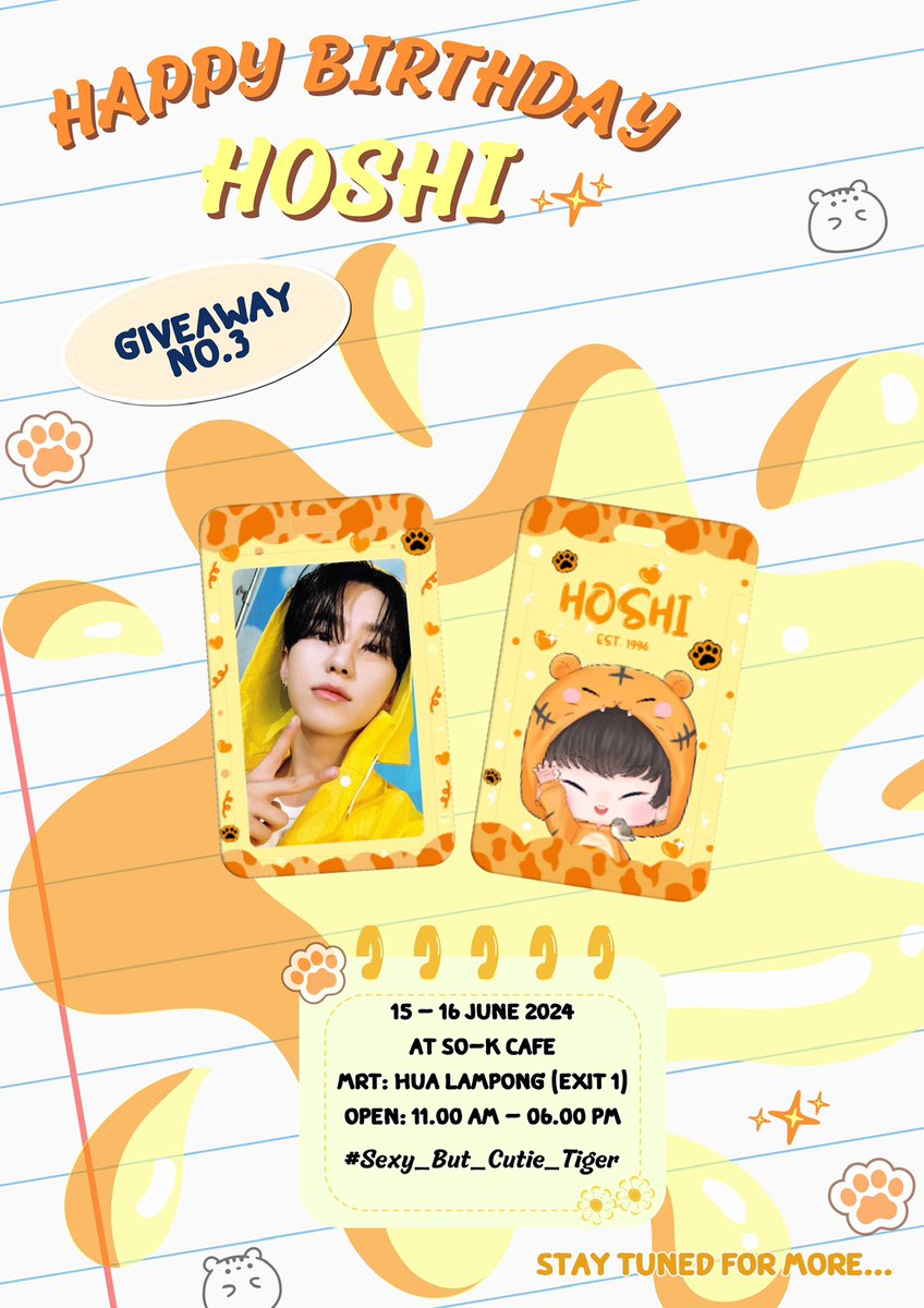 -: Pls kindly rt :- Sexy but cutie tiger 🐯 2024 Hoshi Birthday Cafe Event Giveaway No.3 card holder Preview 🔖 🗓️ 15-16 June 2024 📍 @so_kcafe 🚆: mrt: Hua Lampong (exit 1) ⏰: Open: 11.00 AM - 06.00 PM #sexy_but_cutie_tiger #Hoshi #호시 #SEVENTEEN #กะรัตพระเวสสันดร