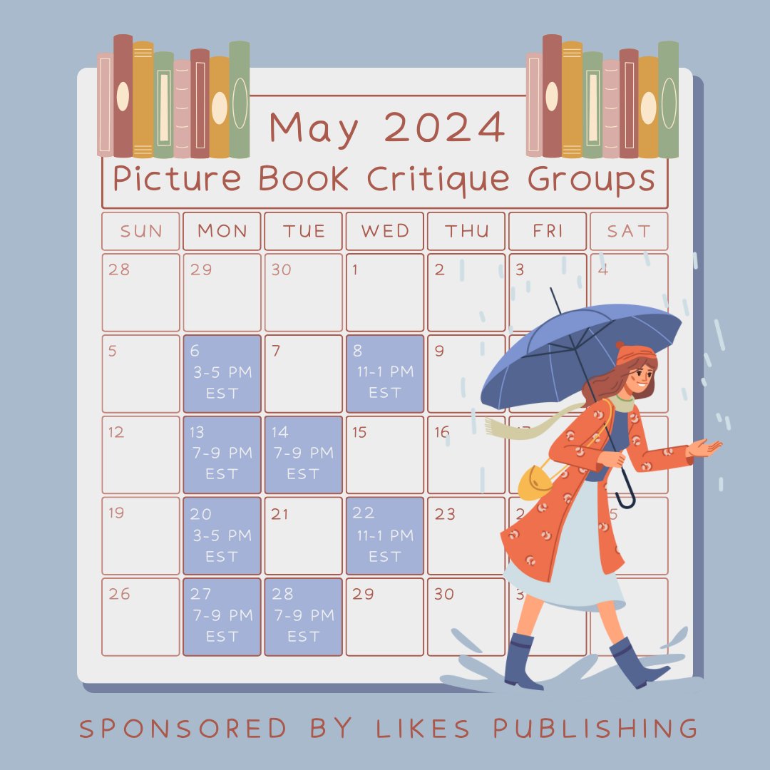 Don't forget to mark your calendars!! Here's the schedule for the May 2024 Picture Book Critique Groups  Sponsored by @LikesPublishing  
likespublishing.com/critique-groups #books 
#bookcommunity #critiquegroups #picturebooks #writers #authors #supportsmallbusinesses #supportwomen