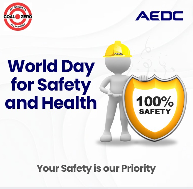 Do your work with pride and put safety in every stride. #WorldSafetyDay #AEDC #Abujadisco #PowerofCommitment