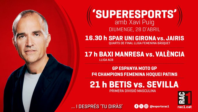 #Superesports | 16h - 23h 🎙️ @xpuig75 

🏀 SPAR UNI GIRONA - JAIRIS (16:30h)
🏀 BAXI MANRESA - VALÈNCIA (17h)
⚽️ ENTREVISTA A SERGIO LOZANO (20h)
⚽️ BETIS - SEVILLA (21h)
🏍️ GP ESPANYA MOTO GP
🏉 ENTREVISTA A AFA TAULI (UE Santboiana) (19h)