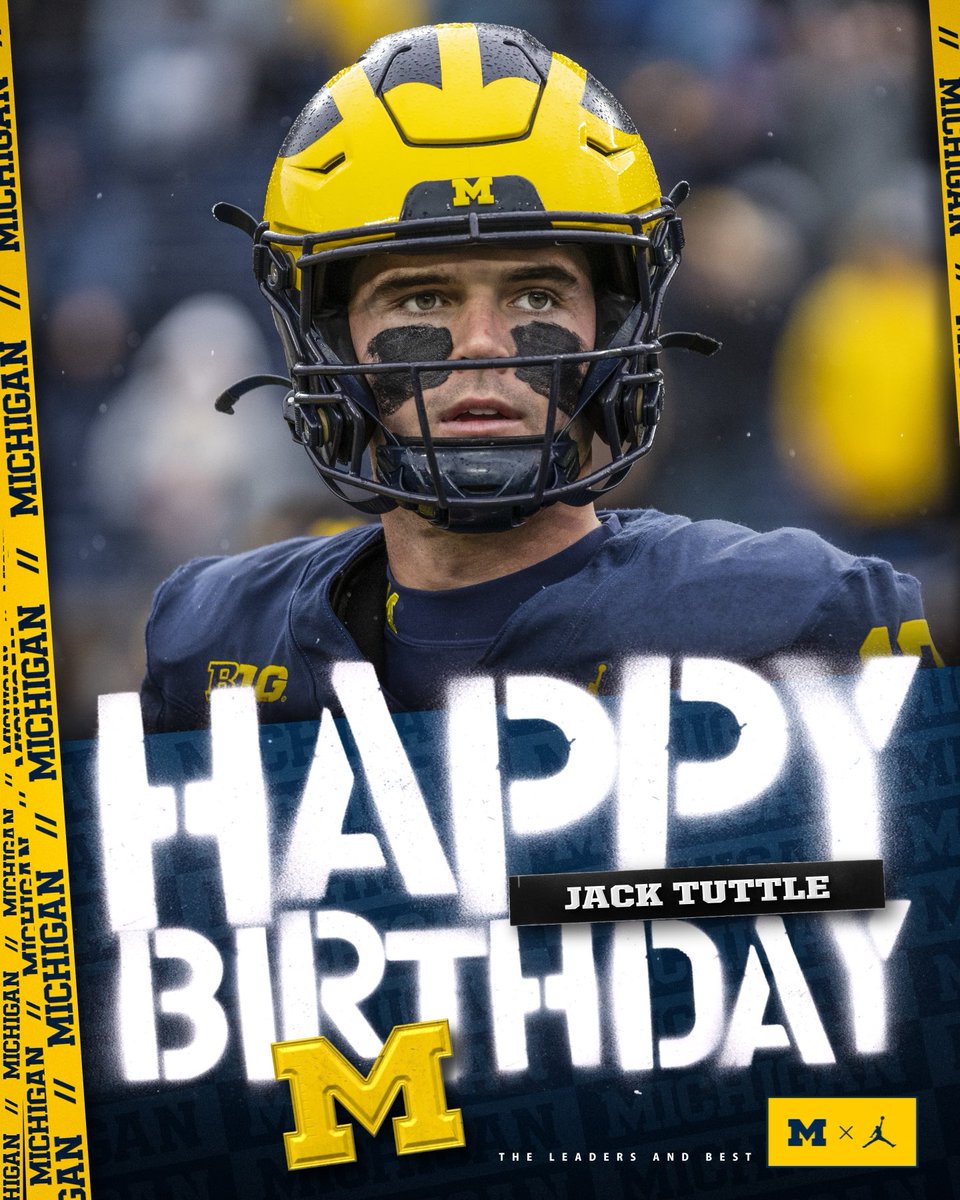 Happy Birthday to ⁦@jacktuttle14⁩ ! Make it a great day!! #GoBlue🔵