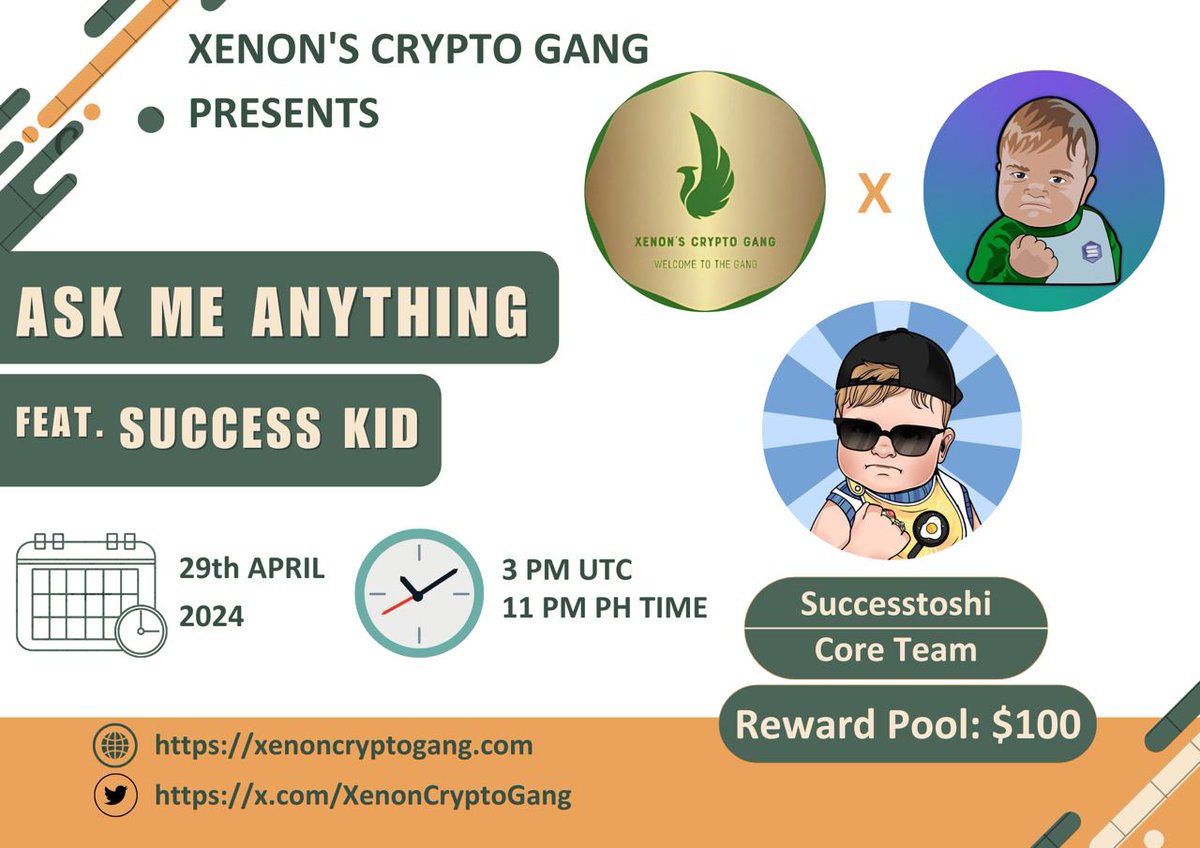 Xenon's Crypto Gang will host its next text #AMA event with @successkid_sol on 29th April 2024 at 3 PM UTC Venue: t.me/Xenon_Crypto_G… Reward Pool: $100 Rules: Follow @XenonCryptoGang & @successkid_sol Like, RT & tag your 3 friends #Giveaway #AMA
