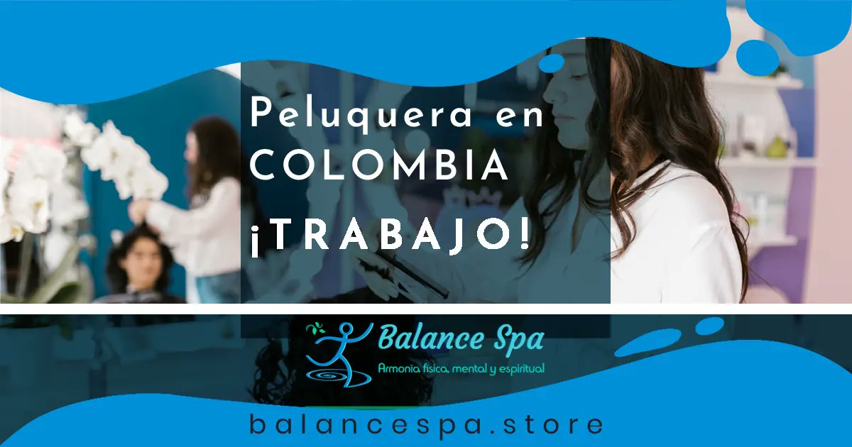 « ¡Peluquerías! Empresas de moda en Colombia para renovar tu look con un nuevo corte. Conviértete en peluquera con un excelente curso de peluquería y mira las opciones para trabajar como peluquera en Colombi... » #BalanceSpa balancespa.store/peluquera-en-c…