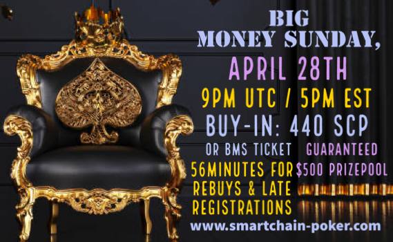 👑BIG MONEY SUNDAY !!!👑 Join us for a thrilling night of high stakes showdowns. Don't miss your chance to win and show off your poker skills against the best! See you at the tables! 🤠 📍 April 28th 5PM ET 💵 Min 4200 SCP prizepool 💸 Buy-in: 440 SCP t.me/smartchainpoker