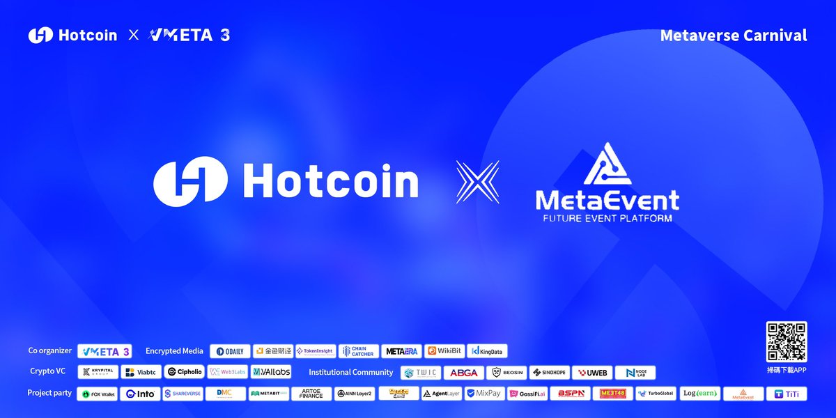 HotcoinGlobal's tweet photo. The Metaverse Carnival, jointly hosted by #Hotcoin and #Vmeta3, has officially launched.
We welcome Web3 event platform @Metaeventx as a partner to join Hotcoin's Metaverse Carnival and celebrate with everyone. Let's party together with our 35 influential partners! https://t.co/CA1MWMunFS