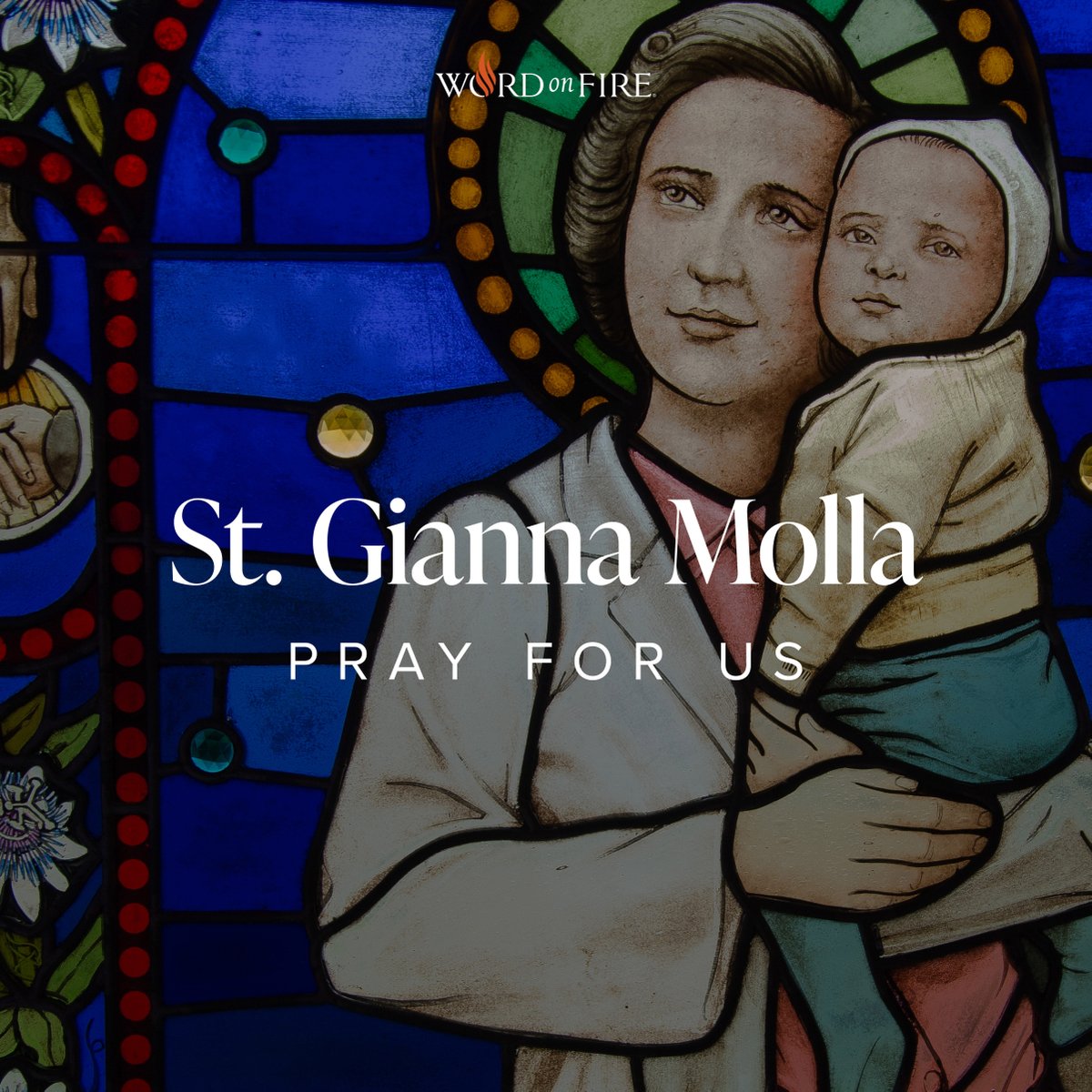 St. Gianna Molla, pray for us!