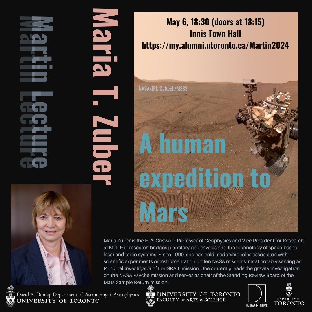 Join us on May 6, 2024 for a talk on Mars exploration at Innis Town Hall at 6:30pm (registration link: my.alumni.utoronto.ca/Martin2024) for a talk by Maria Zuber, the Vice President Research of MIT. @UofTAstro @DunlapInstitute @UofTNews