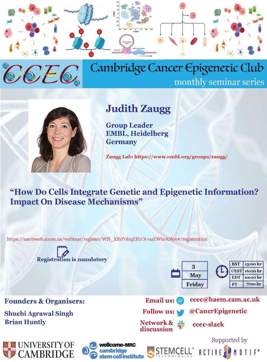 Please join our next CCEC seminar on coming Friday 3rd May, 3PM UK🇬🇧time. Absolute pleasure to have Judith Zaugg @zauggj from EMBL @embl as our speaker. Link to join: us06web.zoom.us/webinar/regist… @activemotif @ShuchiChromaBio @SCICambridge @Cambridge_Haem @CRUKCamHaem @CRUKCamCentre