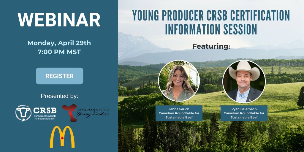 Calling all young #CdnBeef producers! Join us with @CRSB_beef and our Platinum Partner @McDonaldsCanada to learn more about how CRSB certification fits into your operation and the exciting progress of beef sustainability in Canada. Click here to register: bit.ly/3W6dyOi