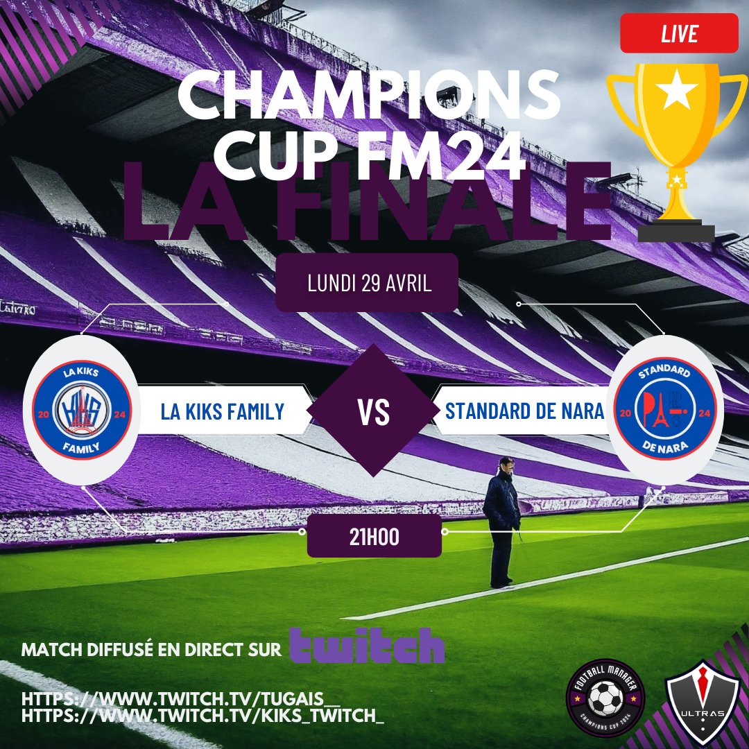 Tugais__'s tweet photo. La GRANDE Finale de la Champions Cup Football Manager 2024 🥇🏆⚽️, C'est Lundi 29 Avril 21h !!

Qui de La Kiks Family ou du Standard de Nara sera notre nouveau Champion ? 👀

📹En direct sur #twitch en simultané sur les chaines https://t.co/LGJUiDqKMN et https://t.co/gdFZbiTtQr https://t.co/WcCuChMdMn