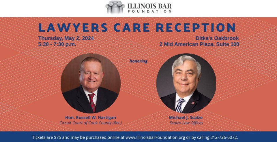 THIS WEEK! IBF’s Lawyers Care Reception is Thursday, May 2! The Illinois Bar Foundation is proud to honor two dedicated, long-standing Lawyers Care Committee members, Hon. Russell W. Hartigan & Michael J. Scalzo. Info: ow.ly/lnoi50QCrUQ