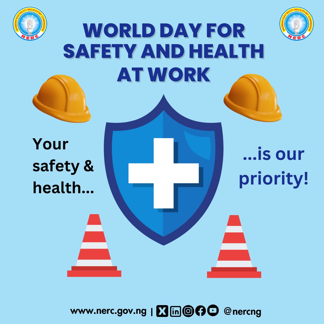The Nigerian Electricity Regulatory Commission (NERC) is committed to the safety and health of its staffers. Today, NERC marks the World Day for Safety and Health at Work with the theme: “The Impacts of Climate Change on Occupational Safety and Health.” #NERC #Electricity…
