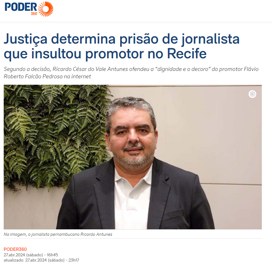 Juíza de Pernambuco decide por prisão preventiva de jornalista que fez denúncias contra um promotor.

Além disso, a magistrada bloqueou suas redes sociais e cancelou seu passaporte, utilizando como jurisprudência decisões similares do Supremo no inquérito das 'Fake News'.