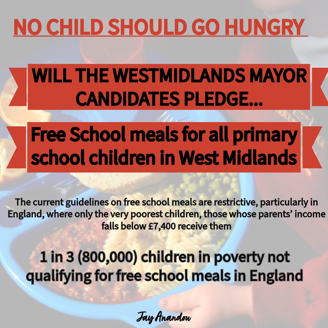Will the West Midlands Mayor candidates pledge free school meals for all primary school children in West Midlands ? , so far only the independent candidate @Akhmedyakoob1 has assured this, and labour candidate @RichParkerLab pledging for 66k Children, will the other candidates