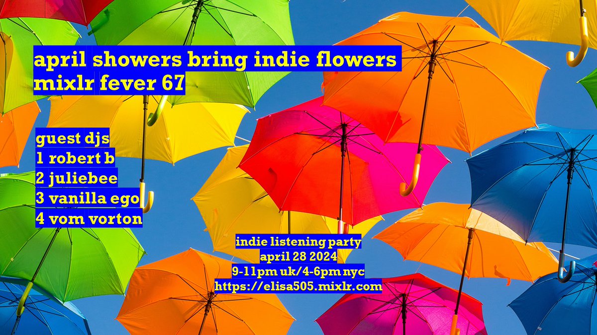 mixlr fever (@mixlrfever) on Twitter photo ☂️april showers bring
🌹#indiepop
🌹#indierock
🌹#indiemusic
🌹flowers!
🎶mixlr fever 67 w/ guest djs
<a href="/stoatfrog/">Robert Butler</a> <a href="/Pinkpoodle1000/">Julie Bisset</a> @vanillaego @vomvorton
🎶tune in today 9-11pm uk/4-6pm nyc
🎧elisa505.mixlr.com/events/3260743
#mixlr #alternativemusic #newmusic #indiedisco #spotifyplaylist ☂️april showers bring
🌹#indiepop
🌹#indierock
🌹#indiemusic
🌹flowers!
🎶mixlr fever 67 w/ guest djs
<a href="/stoatfrog/">Robert Butler</a> <a href="/Pinkpoodle1000/">Julie Bisset</a> @vanillaego @vomvorton
🎶tune in today 9-11pm uk/4-6pm nyc
🎧elisa505.mixlr.com/events/3260743
#mixlr #alternativemusic #newmusic #indiedisco #spotifyplaylist