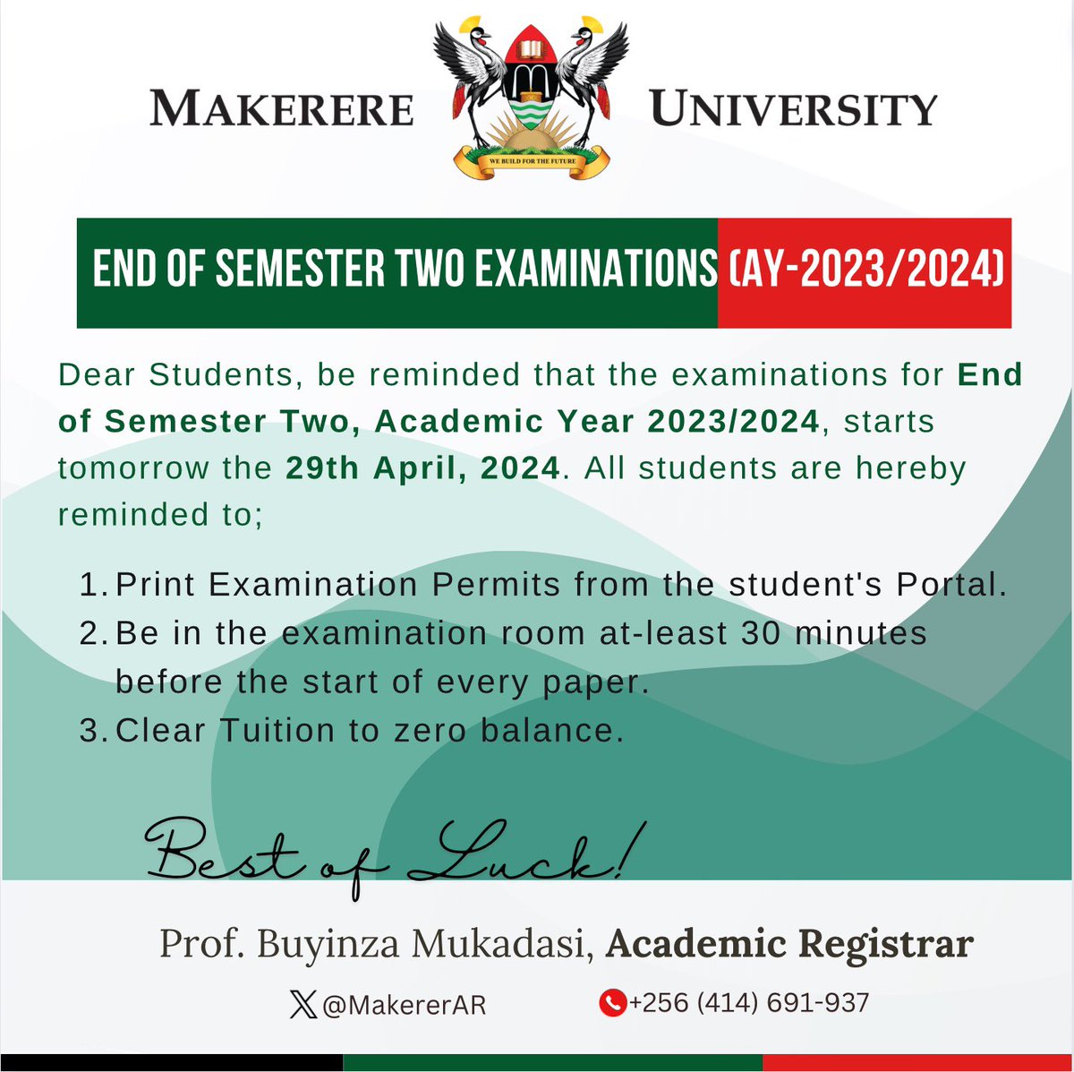 Please take of this reminder from from @MakerereAR as you prepare #Success