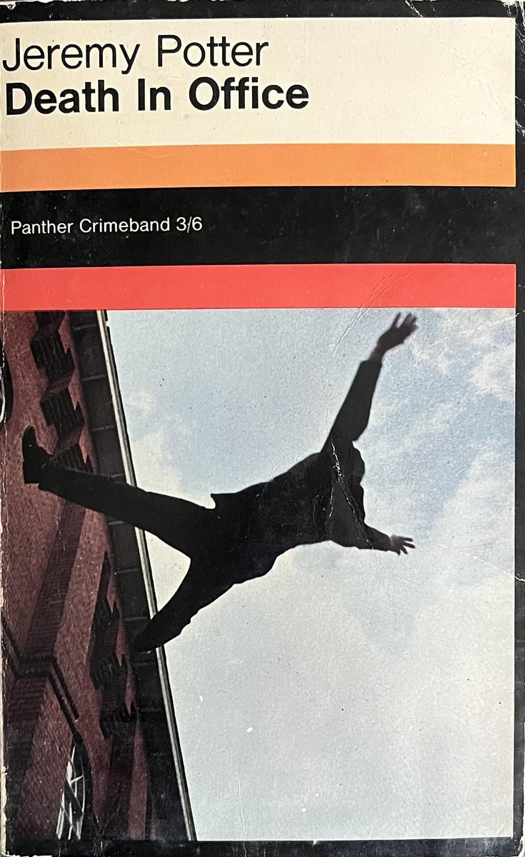 Death In Office by Jeremy Potter (Panther 2156, 1966). #DeathInOffice #JeremyPotter #1960s #books #book #paperback #cover #coverdesign #crime #mystery #thriller #thrillers #thrillerbooks #vintage #vintagepaperback #PantherBook #PantherCrimeband