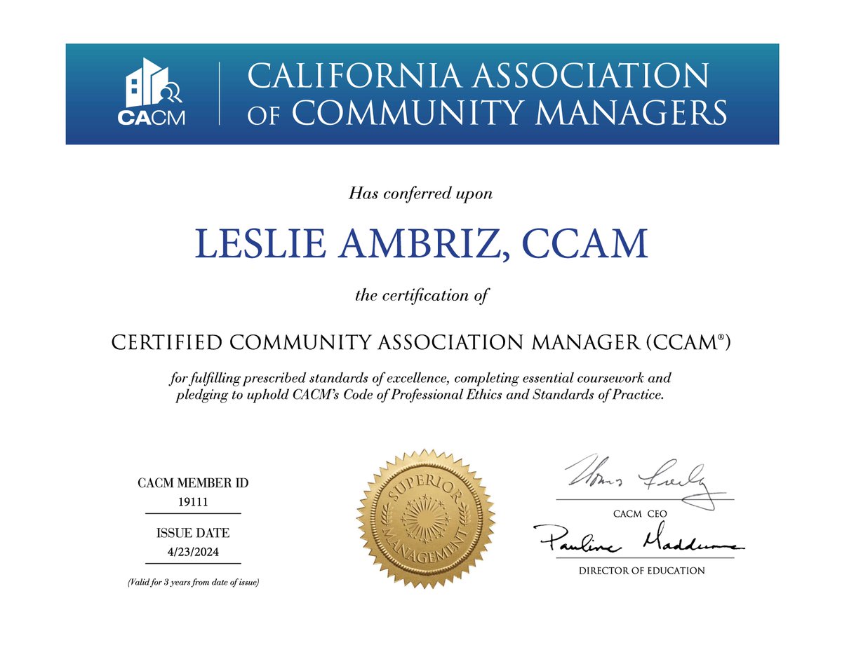 Please join us in congratulating Leslie Ambriz on completing the requirements to become a California Certified Community Association Manager (CCAM). Way to go!
#CCAM #CaliforniaCertified #communitymanagement #HOA