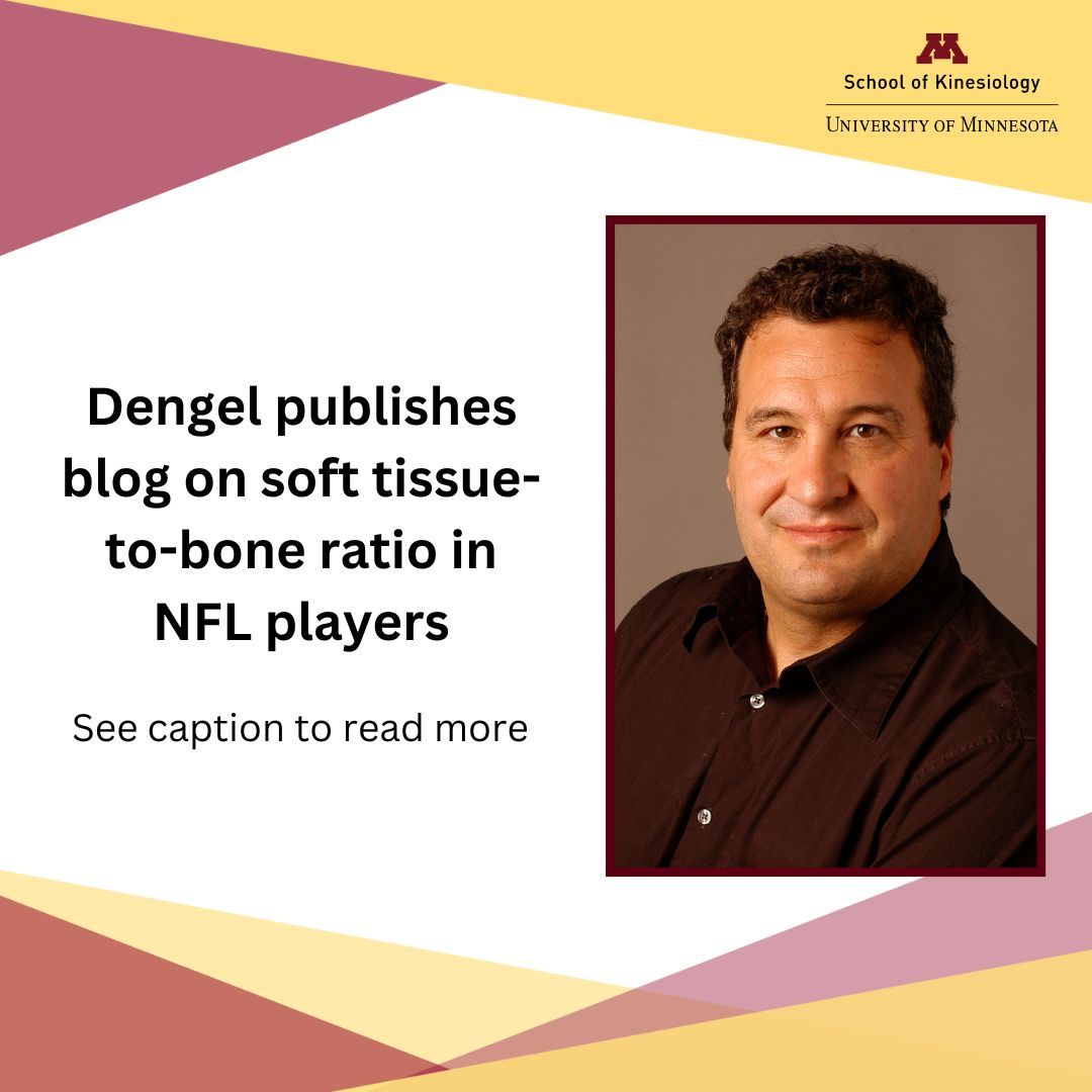 Don Dengel, PhD, authored a blog post titled, “The soft tissue-to-bone ratio in NFL players by position - Part II.' In this blog, Dengel examines the soft tissue-to-bone ratio (SBR) in 346 National League Football (NFL) players.