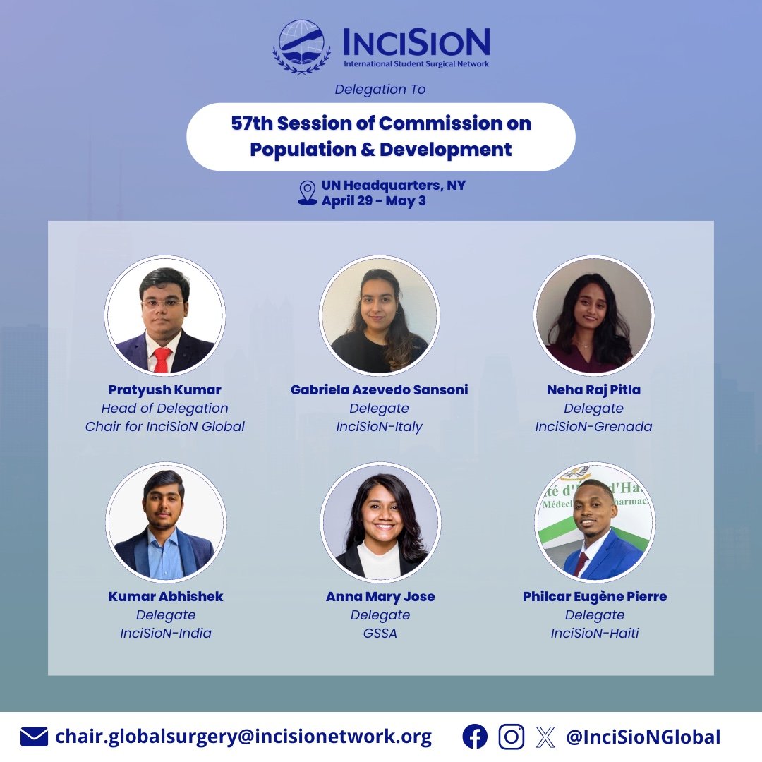 InciSioN (@incisionglobal) on Twitter photo Meet the Faces of Change! 🌍 Presenting our dynamic InciSioN delegation at the 57th <a href="/UN/">United Nations</a> Commission on Population & Development, standing tall as ambassadors for #globalsurgery. Get ready to be inspired!
#InciSioN4GlobalSurgery #TheFutureOfTheOR #SoMe4Surgery #MedTwitter Meet the Faces of Change! 🌍 Presenting our dynamic InciSioN delegation at the 57th <a href="/UN/">United Nations</a> Commission on Population & Development, standing tall as ambassadors for #globalsurgery. Get ready to be inspired!
#InciSioN4GlobalSurgery #TheFutureOfTheOR #SoMe4Surgery #MedTwitter