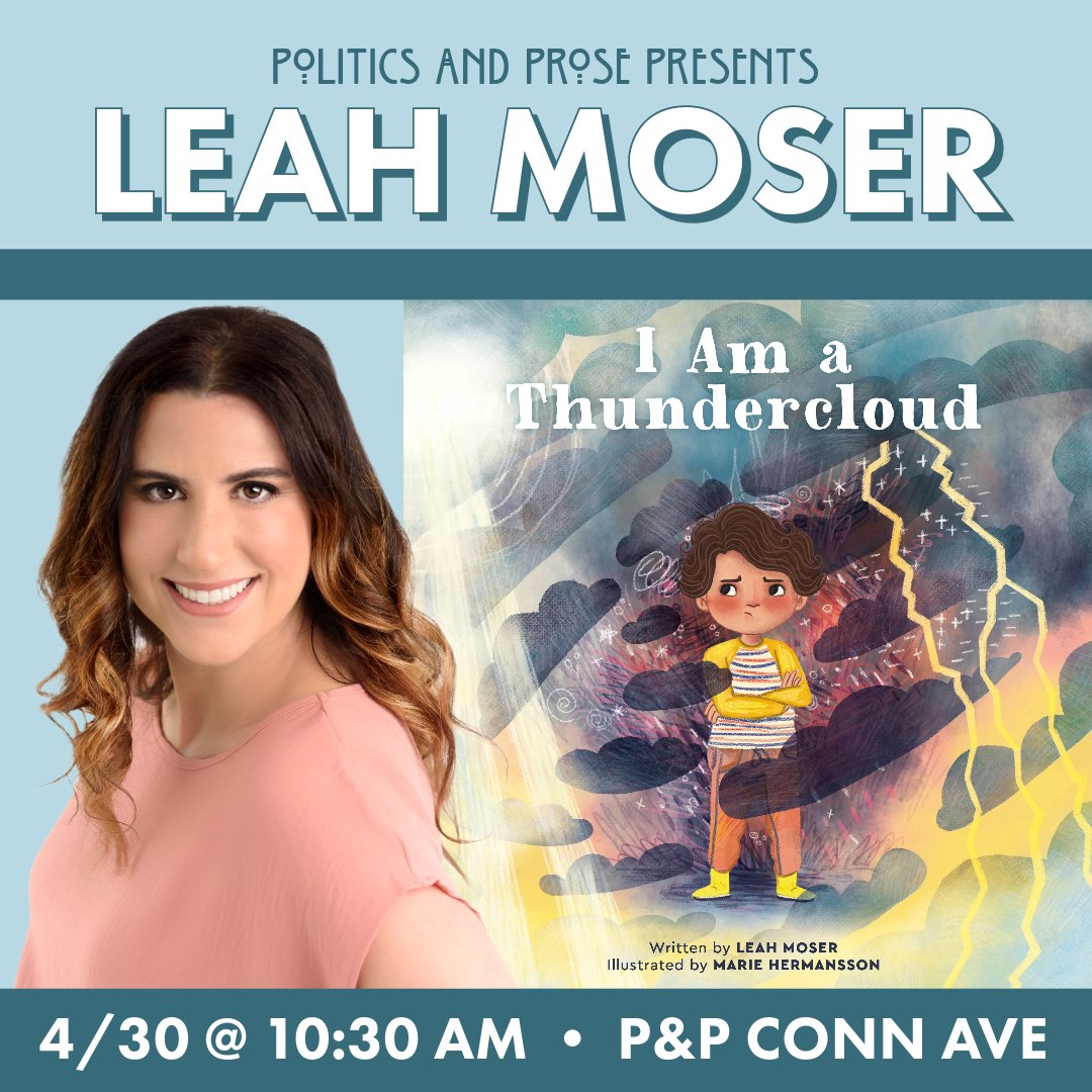 Tuesday, join @LeahMoserWrites to discuss I AM A THUNDERCLOUD - helping young readers relate to their feelings through the sounds, sensations and colors of nature, making them feel comfortable and lighter - 10:30AM @ Conn Ave - bit.ly/3y3IxjN