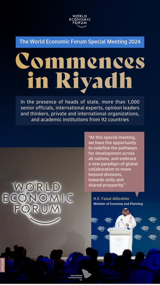 The goal behind the @wef #SpecialMeeting24 in Riyadh is to cooperatively “redefine pathways for development” while focusing on global growth and energy.