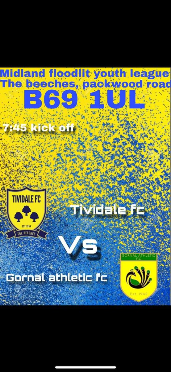 ⚽️⚽️⚽️ Next Up @Gornal_MFYL ⚽️⚽️⚽️ Tividale’s rearranged home fixture vs Gornal Athletic is on Monday 29th April 7:45pm kick off Get yourselves down to the Beeches and support both sides. The bar will be open, but most of all, the pitch should be playable. 💛💙⚽️⚽️💛💙