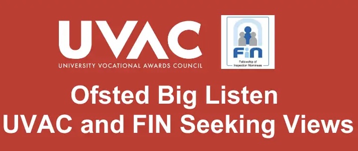 FIN & UVAC are working collaboratively to gather feedback across the sector to feed into the 'Ofsted Big Listen' ✔️Complete a survey prior to the webinar forms.office.com/e/QpJNnQ2zHA ✔️Attend webinar; Ofsted Big Listen - UVAC and FIN Seeking Views- May 7, 14:00 attendee.gotowebinar.com/register/42863…