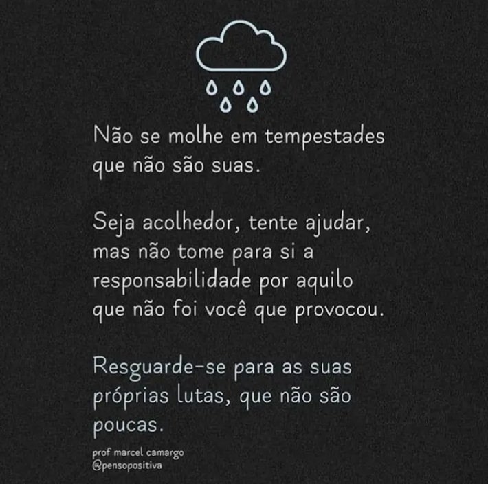 Preserve sua saúde mental, certas lutas são infrutíferas.