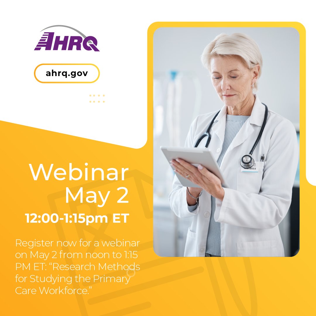 Don't miss #AHRQ's webinar on May 2! Experts will discuss innovative methodologies for studying #PrimaryCare teams, focusing on the integration of nurse practitioners. Learn how this impacts care delivery. Sign up now! ahrq.gov/ncepcr/about/p…