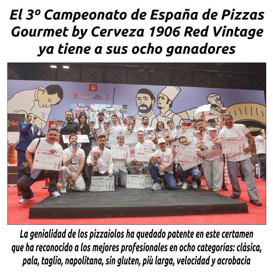EL 3º CAMPEONATO DE ESPAÑA DE PIZZAS GOURMET BY CERVEZA 1906 RED VINTAGE YA TIENE A SUS OCHO GANADORES hosteleriaenvalencia.com/noticias.asp?i… @cervezas1906 @GrupoGourmets #CampeonatoPizzaGourmet1906 #PizzaGourmet #MejorPizzeroEspaña #Cerveza1906RedVintage #EstrellaGalicia #HosteleriaEnValencia