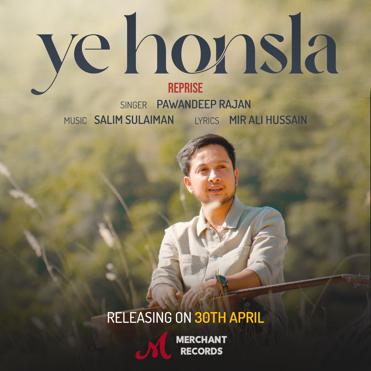 🎶Feel the soul-stirring magic of 'Yeh Honsla' as @pawandeeprajan9 heartfelt rendition fills the air. Join us April 30th on our YouTube channel for a journey of love and resilience.

#YeHonsla #SalimSulaiman #MerchantRecords