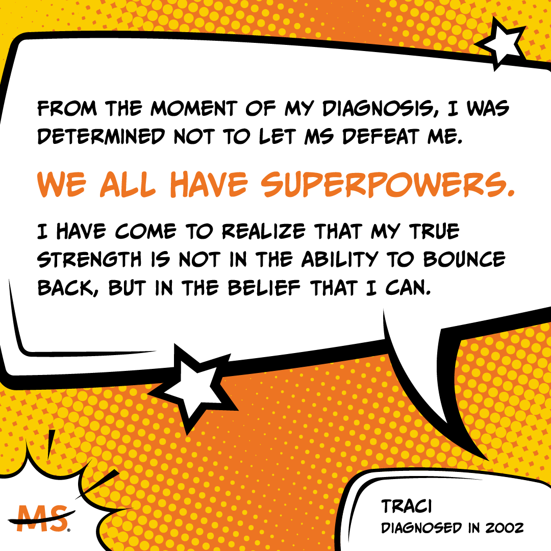It's #NationalSuperheroDay, and every single person living with MS lives with a variety of superpowers, from perseverance to resilience to adaptability. What's your superpower? Read more of Traci's story of MS superpowers here: ntlms.org/3JwqPIc