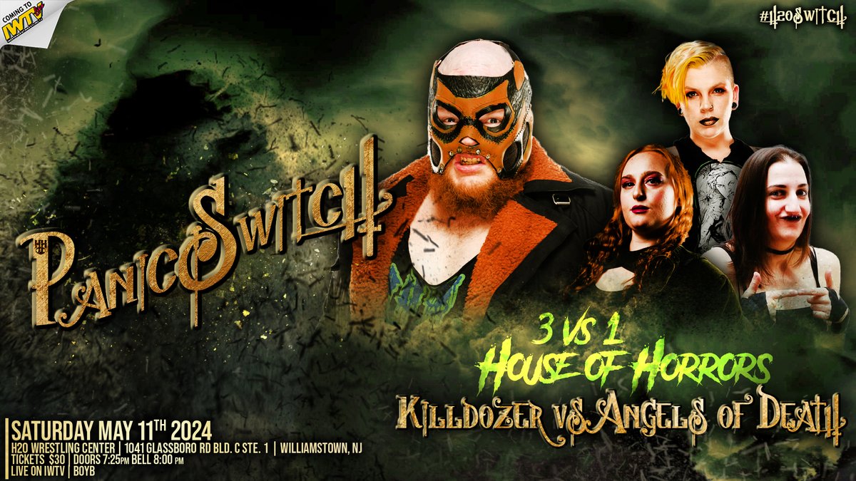 Announced last night at #H2OUninvited 3 vs 1 - HOUSE of HORRORS Killdozer vs Angels of Death 'PANIC SWITCH' Sat, May 11th LIVE on IWTV 8pm All Tickets: $30 Limited Front Row Available DM/Email: Tremont2k11@gmail.com for tix H2O Wrestling Center Williamstown,NJ