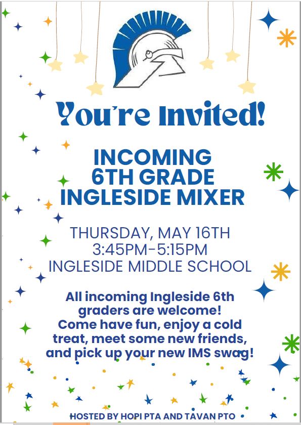 Calling all future Trojans!  Join us on 5/16 for the 6th grade mixer at Ingleside.  Hope to see you there!