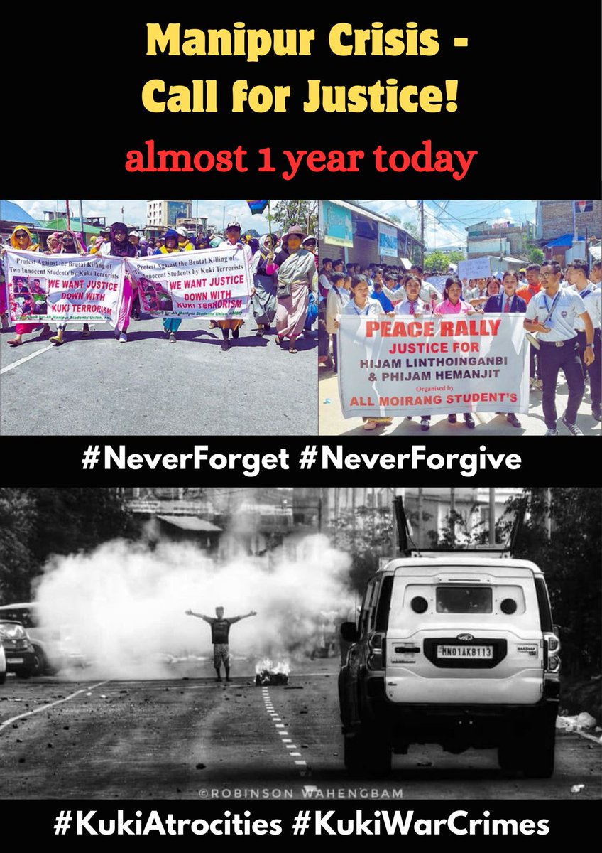Almost 1 Year Today #Kuki_ZoEnginneredMainpurViolence NEVER FORGET NEVER FORGIVE #KukiWarCrimes #KukiAtrocities