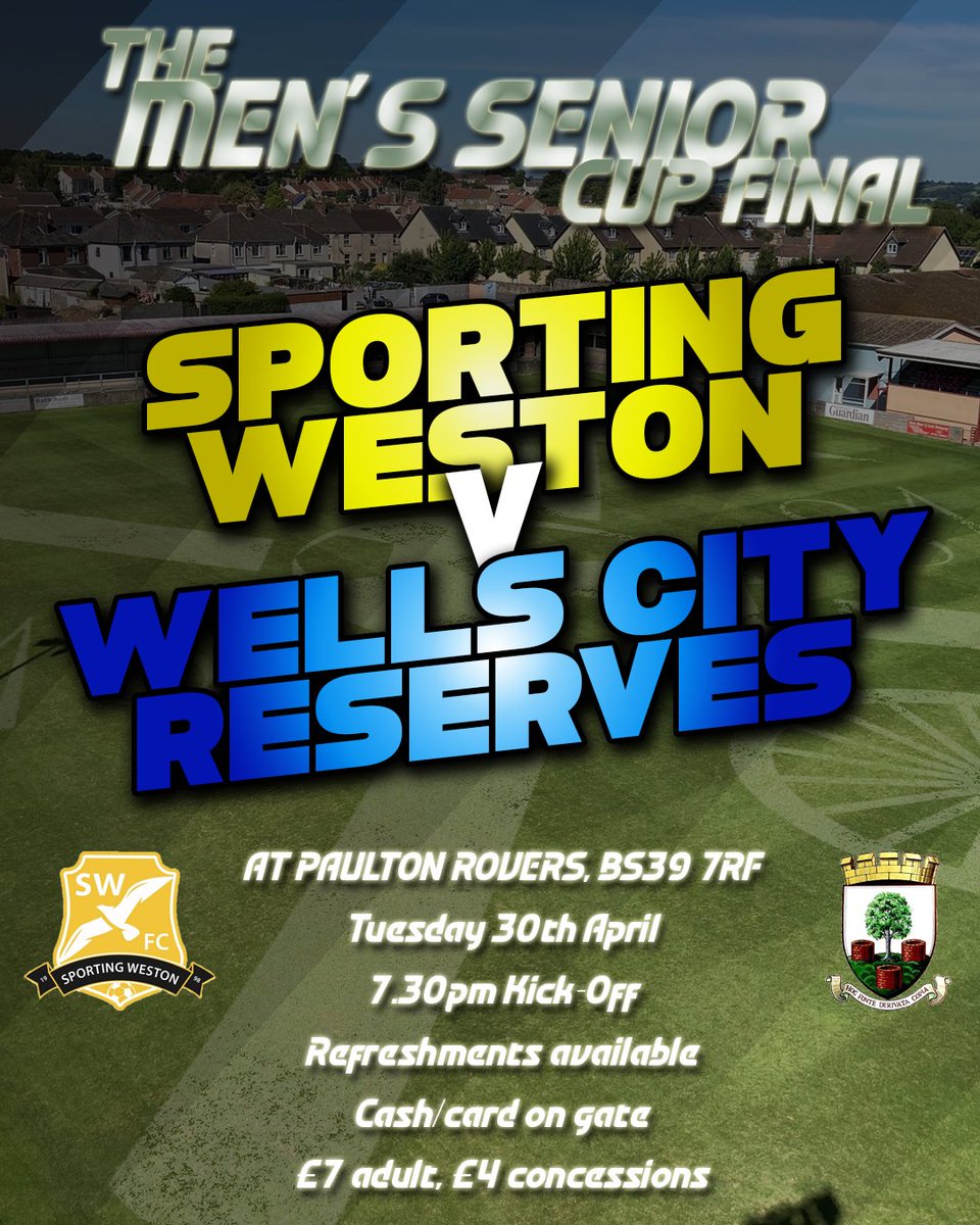 ⚽ On Tuesday evening, we host the Somerset FA Men's Senior Cup Final between @sporting_50 and @CityWellsfc reserves. It should be a great final! 🏆 🆚Sporting Weston vs Wells City Reserves 🏟️BS39 7RF ⌚7.30pm 🎫£7/£4 @SomersetFA @swsportsnews