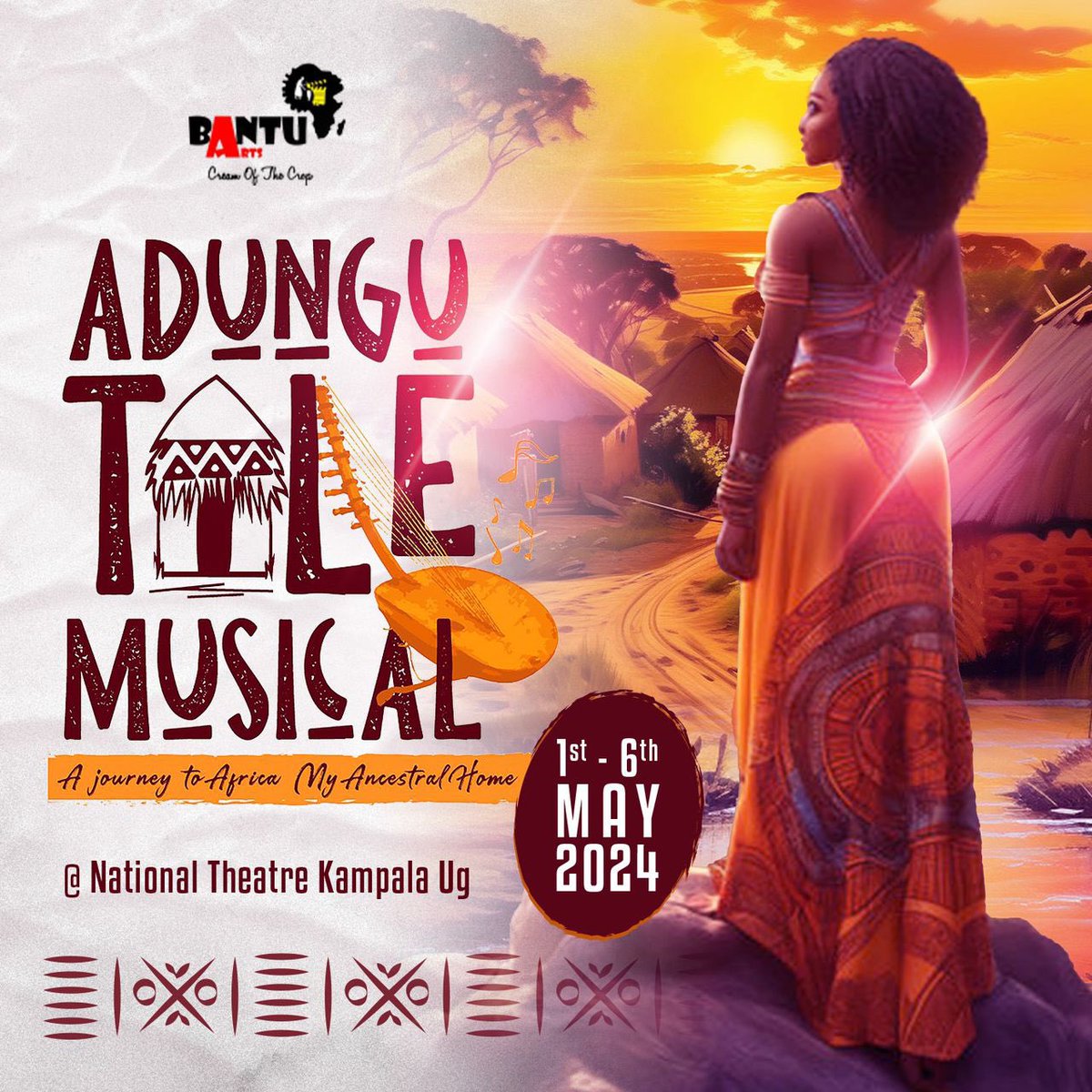 This New Week — 1st to 6th May, #AdunguTale Musical will be on at the National Theatre courtesy of @BantuArts