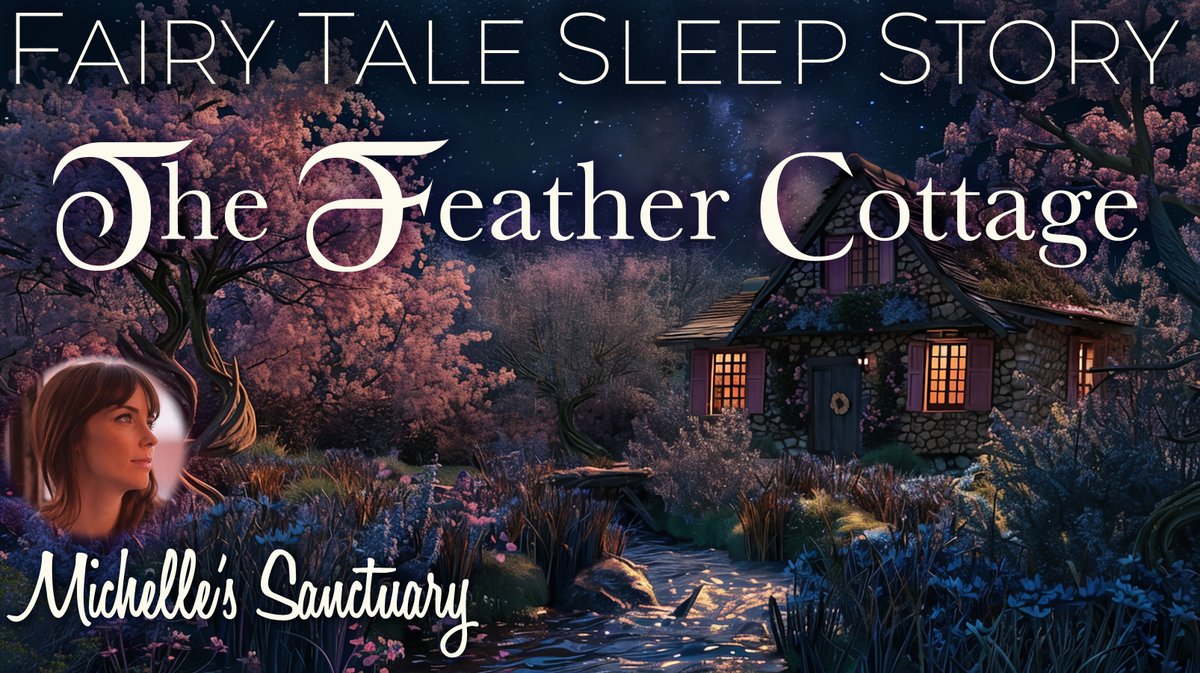 MichSanctuary's tweet photo. Fall into softness with this week's #sleepstory and #fairytale for adults! It's time to dream away. 

🎙Podcast: https://t.co/fyNAVC8WgH

💤 YouTube: https://t.co/qW1gCc7gDY

#sleepstories #bedtime #dreamaway #michellessanctuary https://t.co/73xmD2TN2s