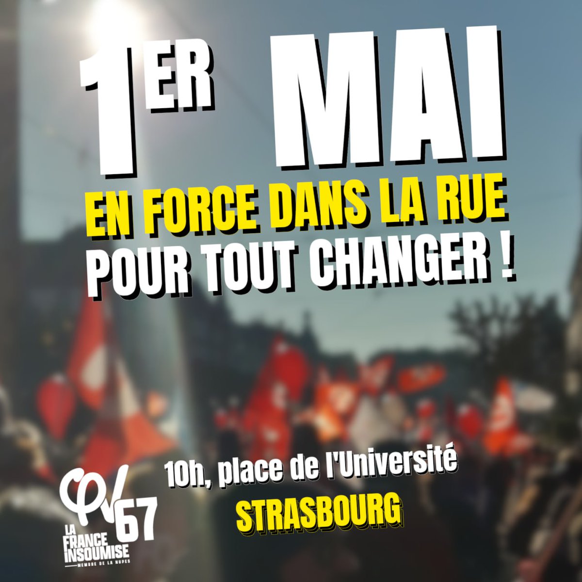 🔴Mobilisation unitaire pour le 1er mai à #Strasbourg ➡️ 10h, place de l'Université #1erMai
