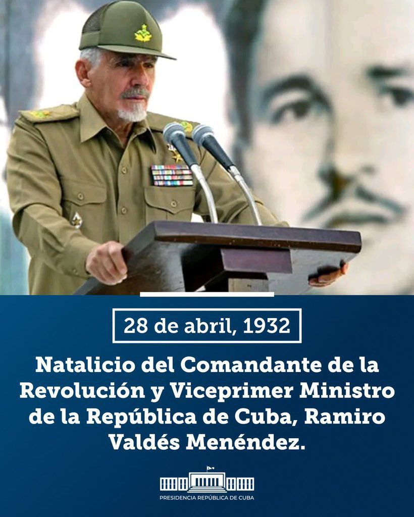 🎉🎂 ¡Feliz cumpleaños, Comandante Ramiro Valdés! Revolucionario cabal, guerrillero en todos los tiempos, un ejemplo para todos.