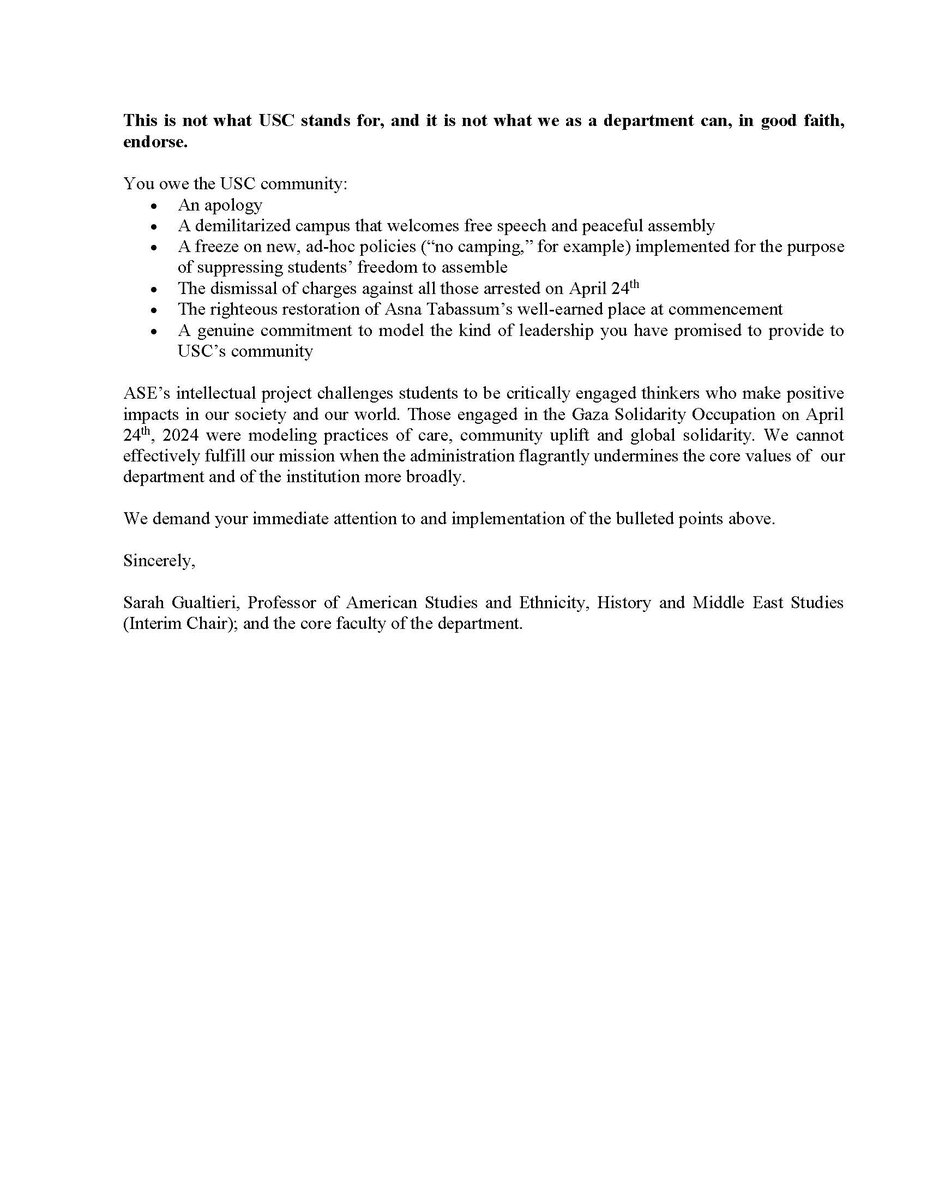 On Friday the American Studies and Ethnicity Department sent this letter to USC’s President Carol Folt and Provost Andrew Guzman to decry the University’s response that has unleashed violence upon the students and faculty who are peacefully protesting against Israel’s genocide of