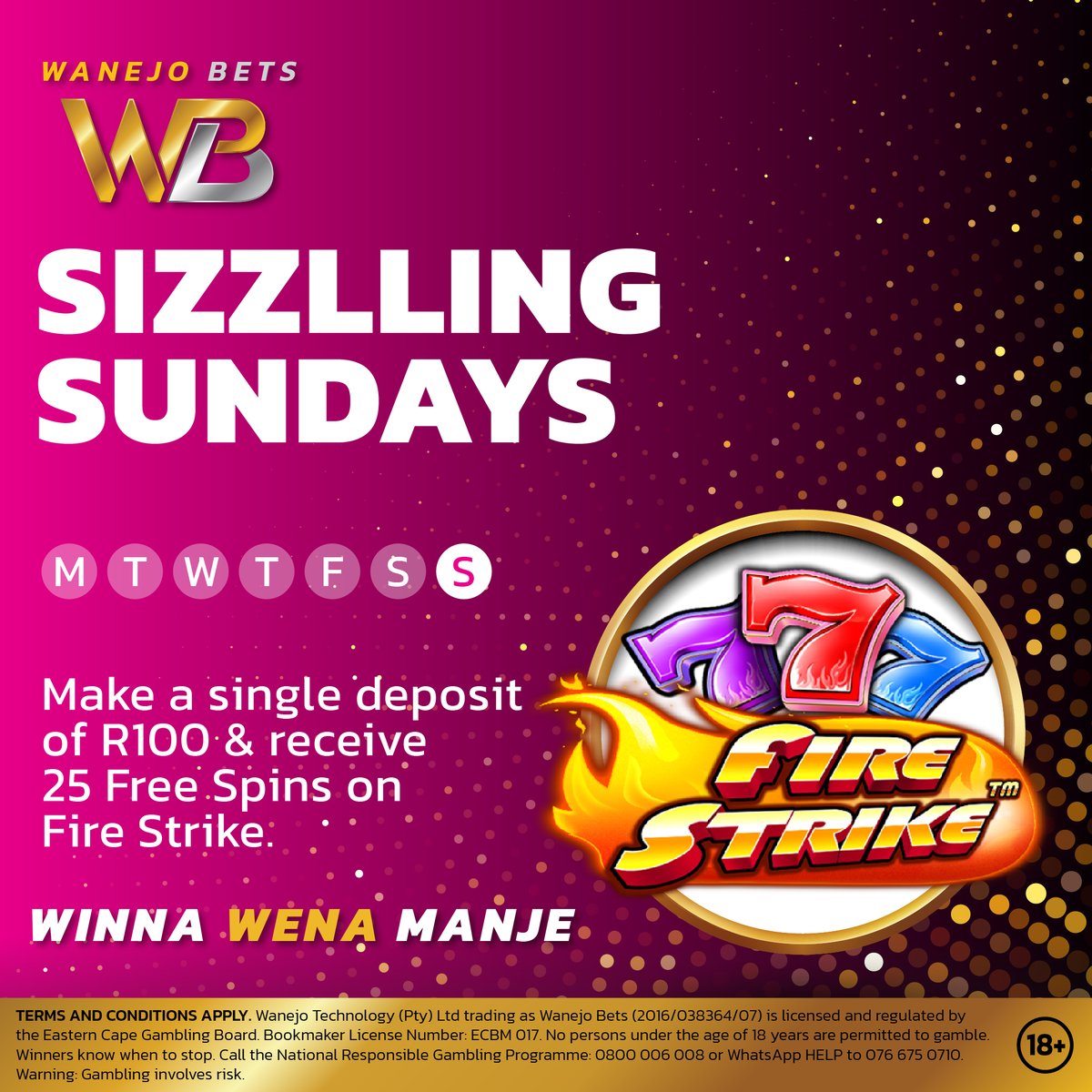 🔥SIZZLE UP YOUR SUNDAYS!🔥

Deposit R100 & receive 25 free spins on FIRE STRIKE!! 

T's & C's Apply. 
#BigWins #winner #WanejoBets #betnow

ow.ly/k5oR50RjNON