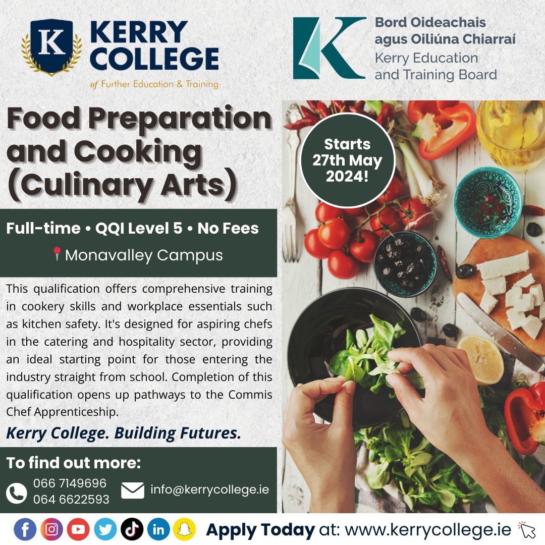 📆Starting: 27/05/2024 📅Duration: 20 weeks 📍Location: Monavalley 🔗Apply at: kerrycollege.ie/full-time-cour… #KerryCollege #Food #Chef #Tralee #Killarney #Dingle #Listowel #Killorglin #Foodie #Healthy #FoodPrep #Online #BuildingFutures #Employment #FET #Progression #StudyLocalGoFar