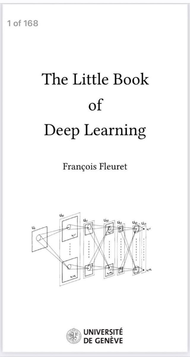 [Download 163-page PDF eBook] The Little Book of #DeepLearning: fleuret.org/public/lbdl.pdf by @francoisfleuret
————
#AI #MachineLearning #NeuralNetworks #GenerativeAI #BigData #DataScience #DataScientists #Mathematics #Algorithms #NLProc #ComputerVision